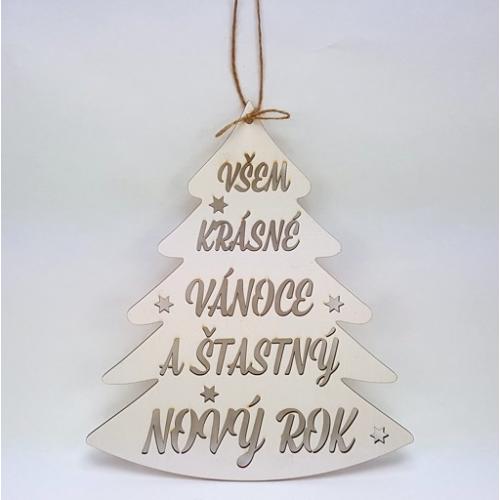 Dřevěný stromek malý 20cm na zavěšení s nápisem - Všem krásné Vánoce...