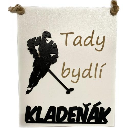 Dřevěná cedule Hokejista - Kladeňák