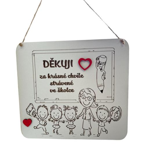 Dř.Cedulka 10x12cm - Děkuji za krásné chvíle tabule děti