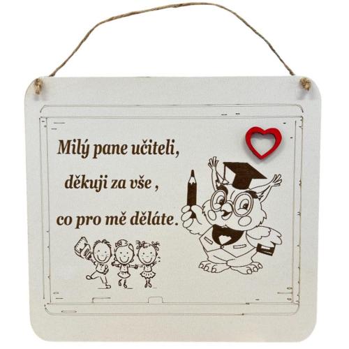 Dř.Cedulka 10x12cm - Milý pane učiteli děkuji za vše sova tabule