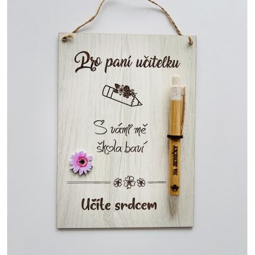 Dřevěná cedule 15x20cm s propiskou - S vámi mě škola baví