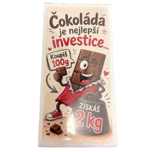 Čokoláda 100g - Čokoláda je nejlepší investice tabulka